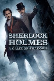 Sherlock Holmes A Game Of Shadows 2011